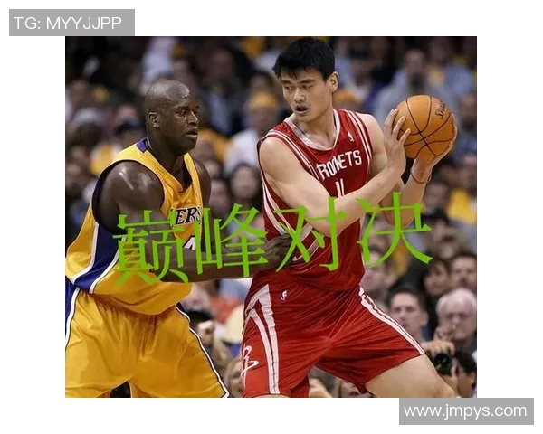 姚明带领火箭挑战骑士的巅峰对决回顾与精彩瞬间分析